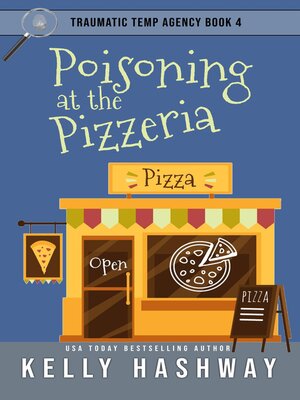cover image of Poisoning at the Pizzeria (Traumatic Temp Agency 4)